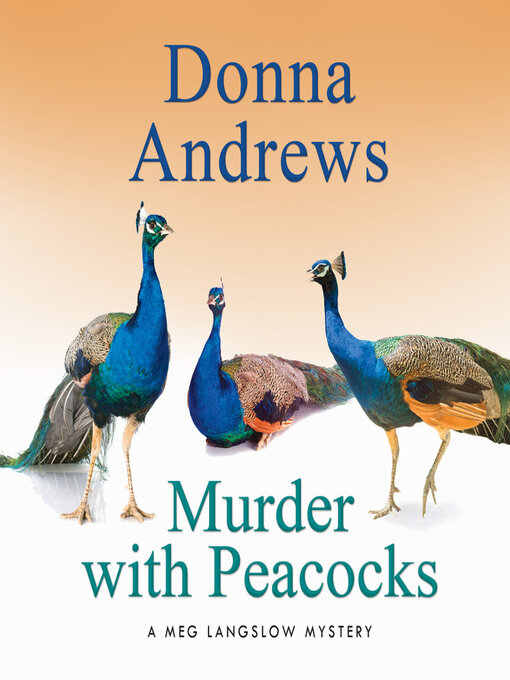 Title details for Murder with Peacocks by Donna Andrews - Available